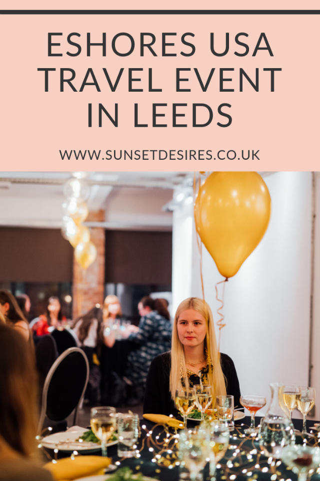 https://www.sunsetdesires.co.uk/2019/10/eshores-usa-travel-event-in-leeds.html