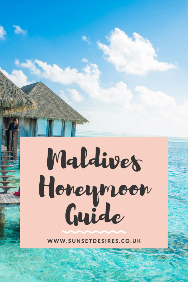 https://www.sunsetdesires.co.uk/2019/06/maldives-honeymoon-guide.html