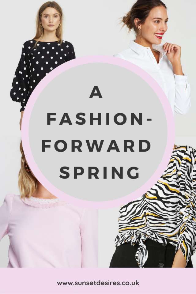 https://www.sunsetdesires.co.uk/2019/03/a-fashion-forward-spring.html