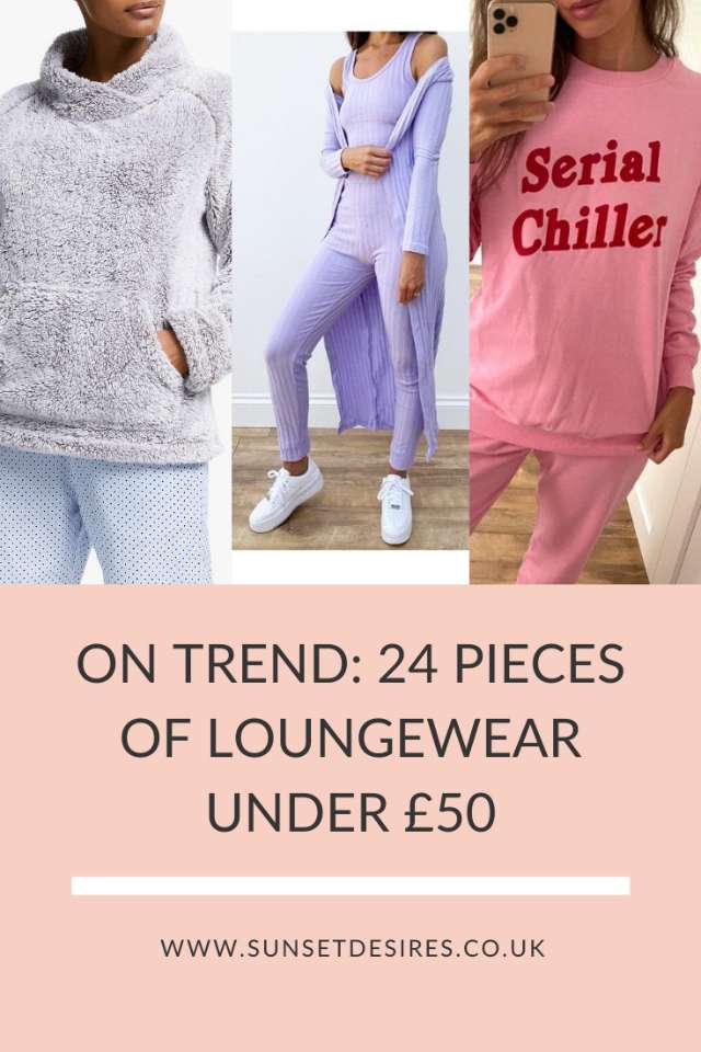 https://www.sunsetdesires.co.uk/2020/08/on-trend-24-pieces-of-loungewear-under.html